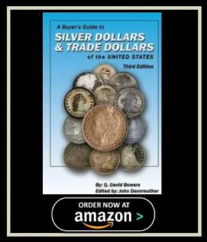 A Buyer's Guide to Silver Dollars & Trade Dollars of the United States
