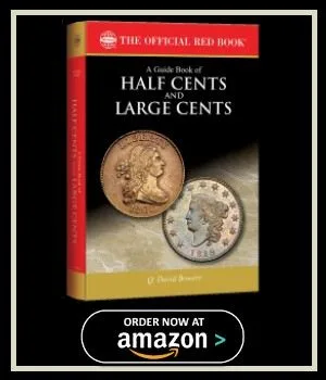 A Guide Book of Half Cents and Large Cents
