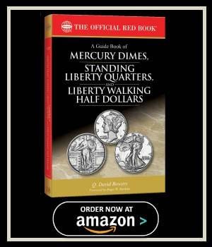 A Guide Book of Mercury Dimes, Standing Liberty Quarters, and Liberty Walking Half Dollars