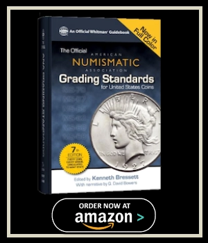 Official ANA Grading Standards for United States Coins