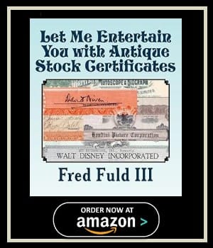 Let Me Entertain You with Antique Stock Certificates