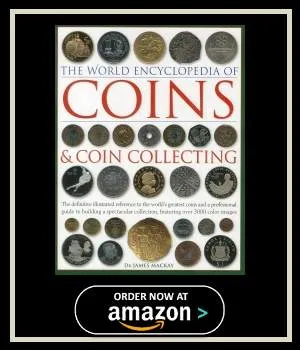 The World Encyclopedia of Coins and Coin Collecting