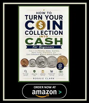 How To Turn Your Coin Collection Into Cash