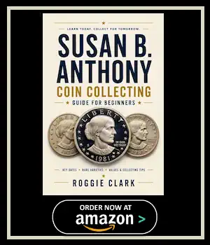 Susan B. Anthony Coin Collecting Guide For Beginners