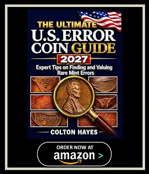 The Ultimate U.S. Error Coin Guide 2027